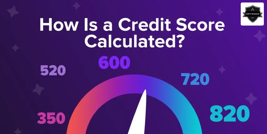 How is a Credit Score Calculated?