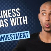Top 7 good business ideas with low investments?
